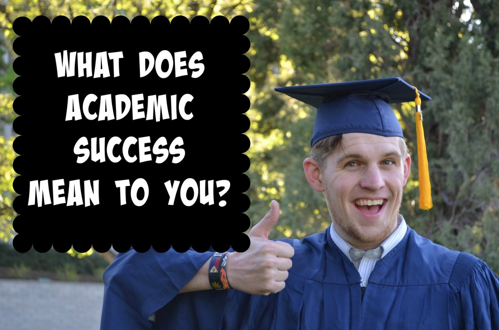 what-does-academic-success-mean-to-you-free-college-info