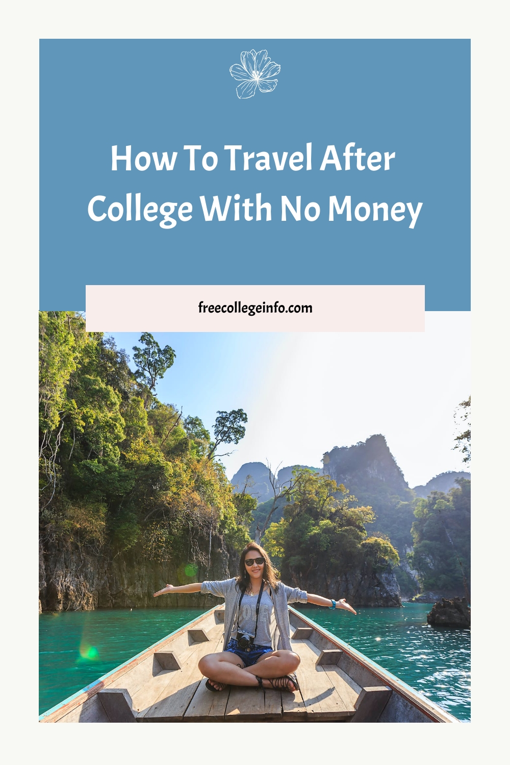 How To Travel After College With No Money